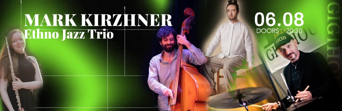 Mark Kirzhner Ethno Jazz Trio